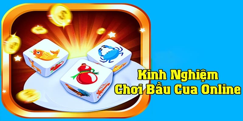 Một số kinh nghiệm chơi bầu cua chắc thắng